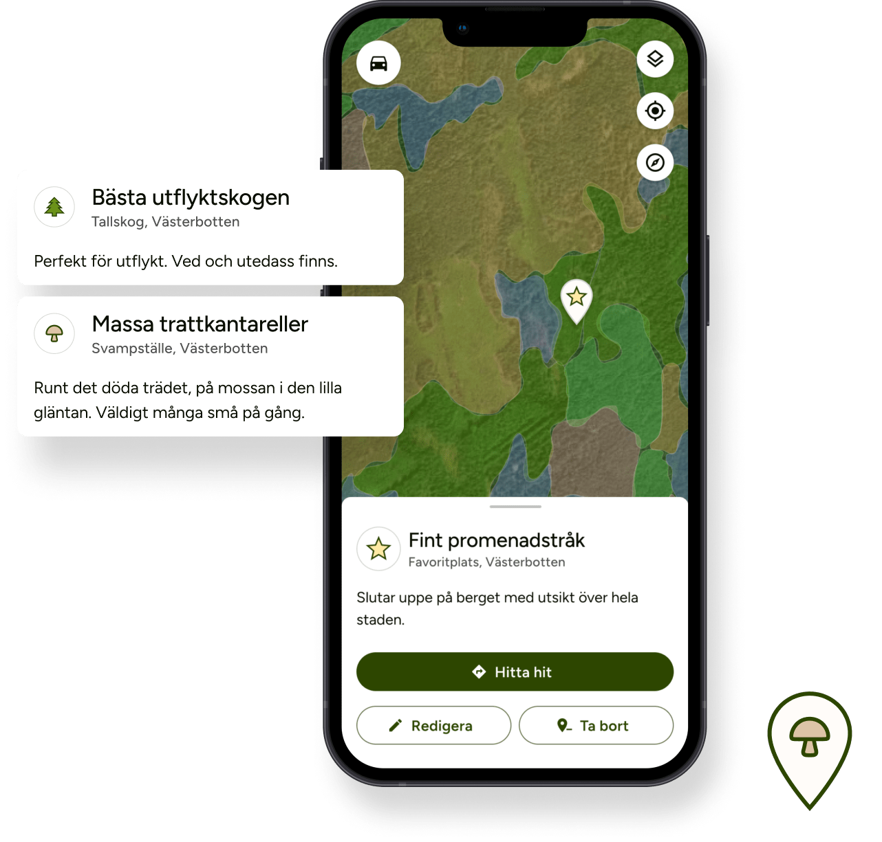 Hitta Skog-appen med en sparad plats i kartan.